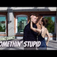 Somethin' Stupid