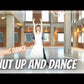 Shut Up and Dance